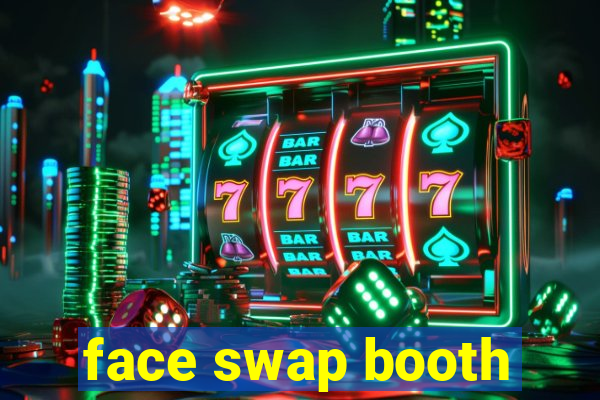 face swap booth